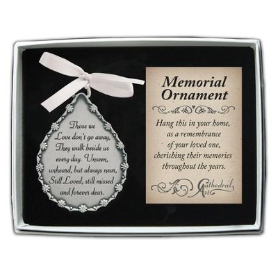 Those We Love Don't Go Away; Memorial Ornament